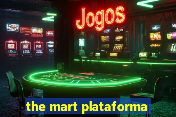 the mart plataforma